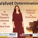 Cynthia Shaw Presents Velvet Determination At United Solo Festival