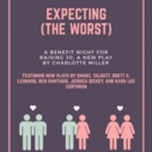 Writers Announced for EXPECTING (THE WORST) at Rattlestick