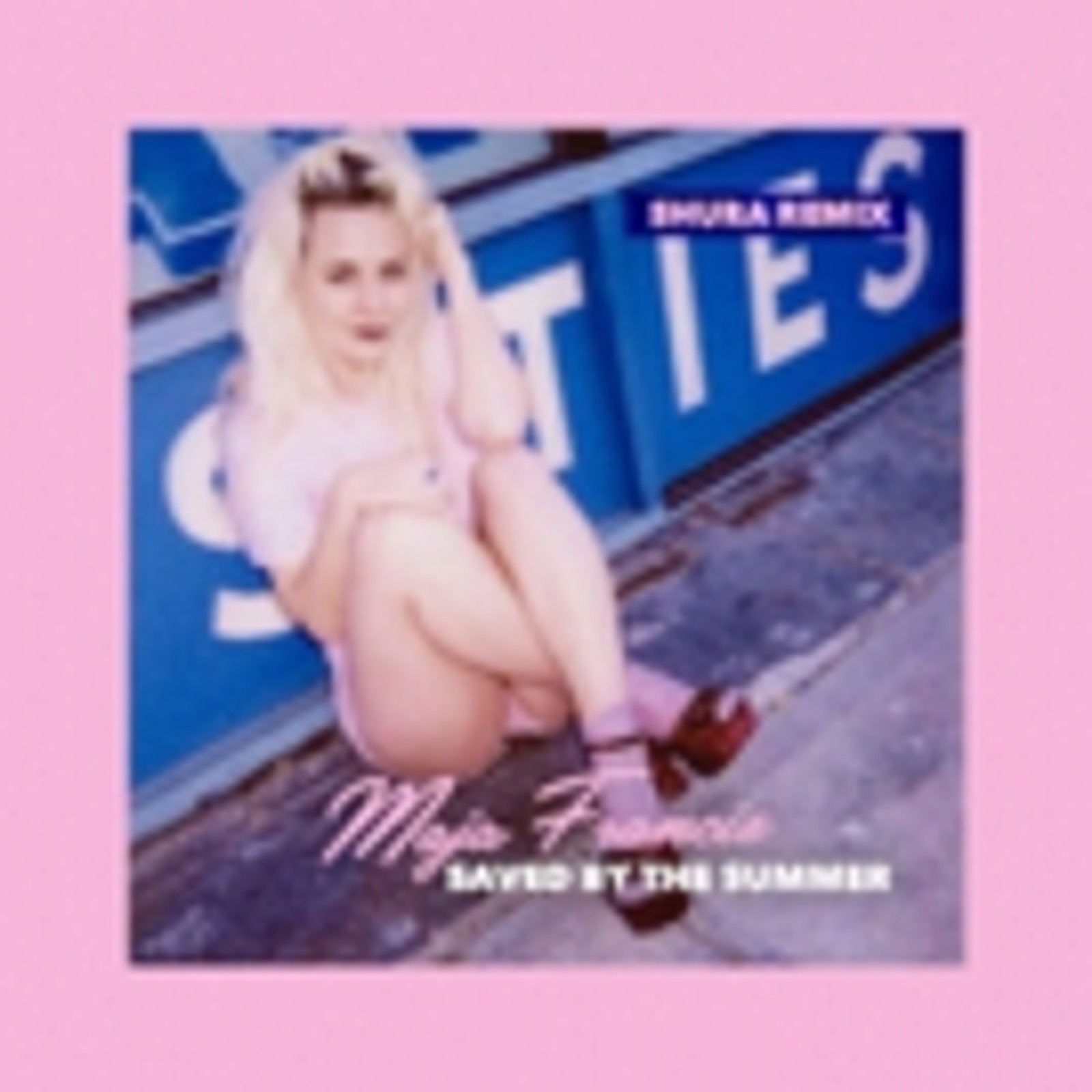 Swedish Pop Sensation SHURA Remixes Maja Francis' SAVED BY THE SUMMER
