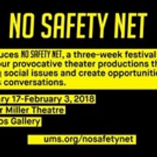 UMS Announces Three Week Festival 'No Safety Net'