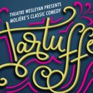 Theatre Wesleyan announces cast and crew for Tartuffe, opening Sept. 20