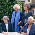 VIDEO: Watch the Trailer for TEA WITH THE DAMES Starring Maggie Smith, Judi Dench…