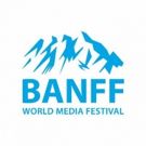Banff World Media Festival Announces Keynotes and Panelists From NBCUniversal