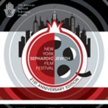 The 21st Edition Of The NY Sephardic Jewish Film Festival to Take Place on March 5-15