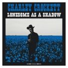 Charley Crockett's Premieres New Track LIL' GIRL'S NAME, New Album Out 4/20