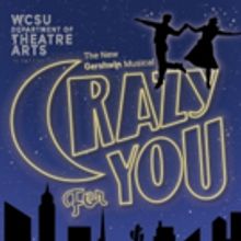 CRAZY FOR YOU Comes to WCSU