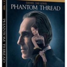 PHANTOM THREAD Now Available on Demand + On DVD & Blu-Ray April 10