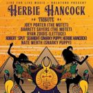 Motet, Snarky Puppy, & Lettuce Members To Pay Tribute To Herbie Hancock During Jazz…