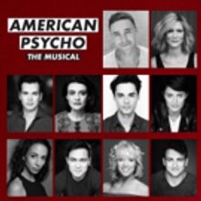 Full Cast Announced For AMERICAN PSYCHO at the Hayes Theatre Co