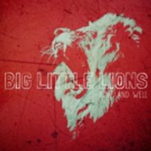 BIG LITTLE LIONS Set To Release New Album ALIVE AND WELL This February