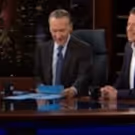Video: Highlights From This Week's REAL TIME WITH BILL MAHER on HBO
