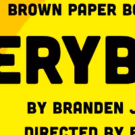 Tickets On Sale For EVERYBODY By Branden Jacobs-Jenkins