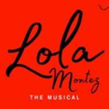 BWW REVIEW: LOLA MONTEZ THE MUSICAL Returns To The Stage For A 60th Anniversary Conce