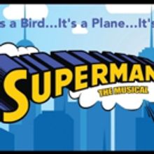 BWW Review: IT'S A BIRD...IT'S A PLANE...IT'S SUPERMAN at TYKES