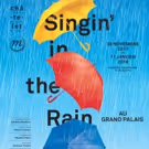 BWW Review: SINGING IN THE RAIN Makes a Splash at Le Grand Palais - PARIS