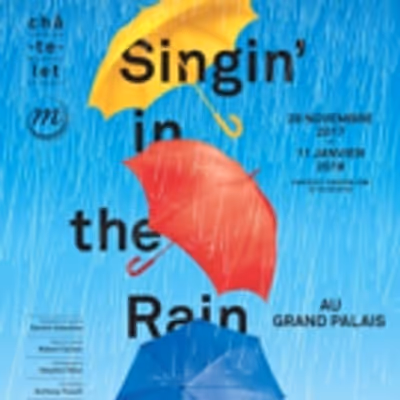 BWW Review: SINGING IN THE RAIN Makes a Splash at Le Grand Palais - PARIS