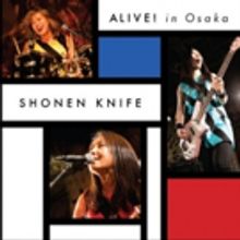 Japenese Punk Legends SHONEN KNIFE To Release ALIVE! IN OSAKA This May