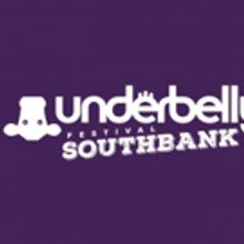 Underbelly Festival Southbank Announces Final Shows For 2019 Including Final Headline