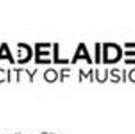 Adelaide Assumes Role As Australia's Only UNESCO City Of Music Celebrated By Lonely…