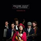 Phoebe Hunt & The Gatherers Release To New Single MARCHING ON This Friday 3/30