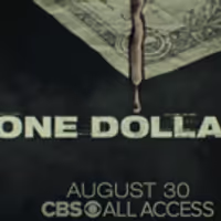 VIDEO: Watch the Official Trailer for ONE DOLLAR on CBS All Access Video