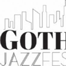 Second Annual Gotham Jazz Festival To Be Held April 8th