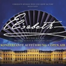 ELISABETH IN CONCERT Comes To Austria This Summer