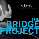 Velocity Presents THE BRIDGE PROJECT: Summer 2018
