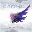 First Ladies of Disco Release New Single