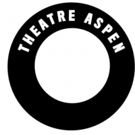Theatre Aspen Announces Inaugural One-person Show Festival SOLO FLIGHTS