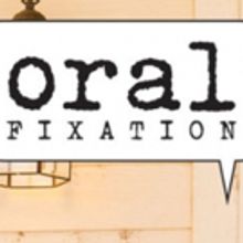 BWW Review: ORAL FIXATION's Storytelling Hits Close to Home
