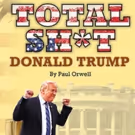 Author Paul Orwell Pens New Book On Donald Trump