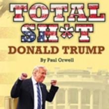 Author Paul Orwell Pens New Book On Donald Trump