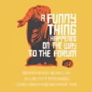 Southwestern University Presents A FUNNY THING HAPPENED ON THE WAY TO THE FORUM