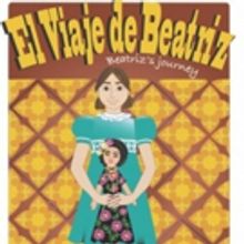 Fun Company Presents Bi-lingual Production Of EL VIAJE DE BEATRIZ