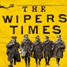 BWW Review: THE WIPERS TIMES, Arts Theatre