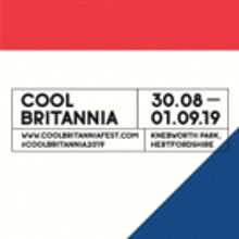Early Bird Tickets on Sale for COOL BRITANNIA FESTIVAL
