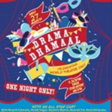 BWW Review: DRAMA DHAMAAL TO ENTERTAIN THE AUDIENCE at World Theatre Day