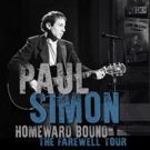 Music Legend Paul Simon Announces Homeward Bound - The Farewell Tour