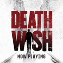 Review Roundup: Critics Weigh In On DEATH WISH