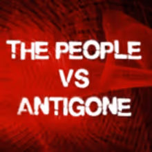 The Seeing Place Theater Presents The Whistleblower Series: THE PEOPLE VS. ANTIGONE