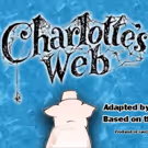 BWW Feature: CHARLOTTE'S WEB Performed By the CHILDREN'S THEATRE OF CHARLESTON Is…