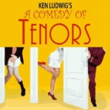Granite Theatre Announces Auditions for A COMEDY OF TENORS