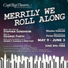 Cape Rep Theatre Presents MERRILY WE ROLL ALONG