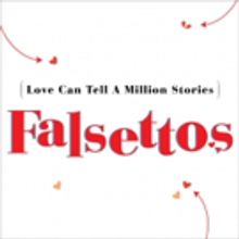 Pandora Productions Continues 2017-18 Season With FALSETTOS