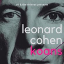 LEONARD COHEN KOANS Will Play Off-Broadway This November