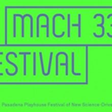 Pasadena Playhouse Announces Spring 2019 New Works Festivals