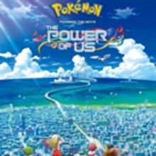 Fathom Events Presents POKEMON THE MOVIE: THE POWER OF US