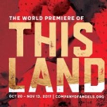 Company of Angels Extends THIS LAND Through 11/20