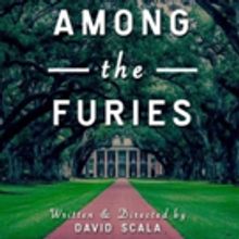 AMONG THE FURIES Comes to FringeNYC